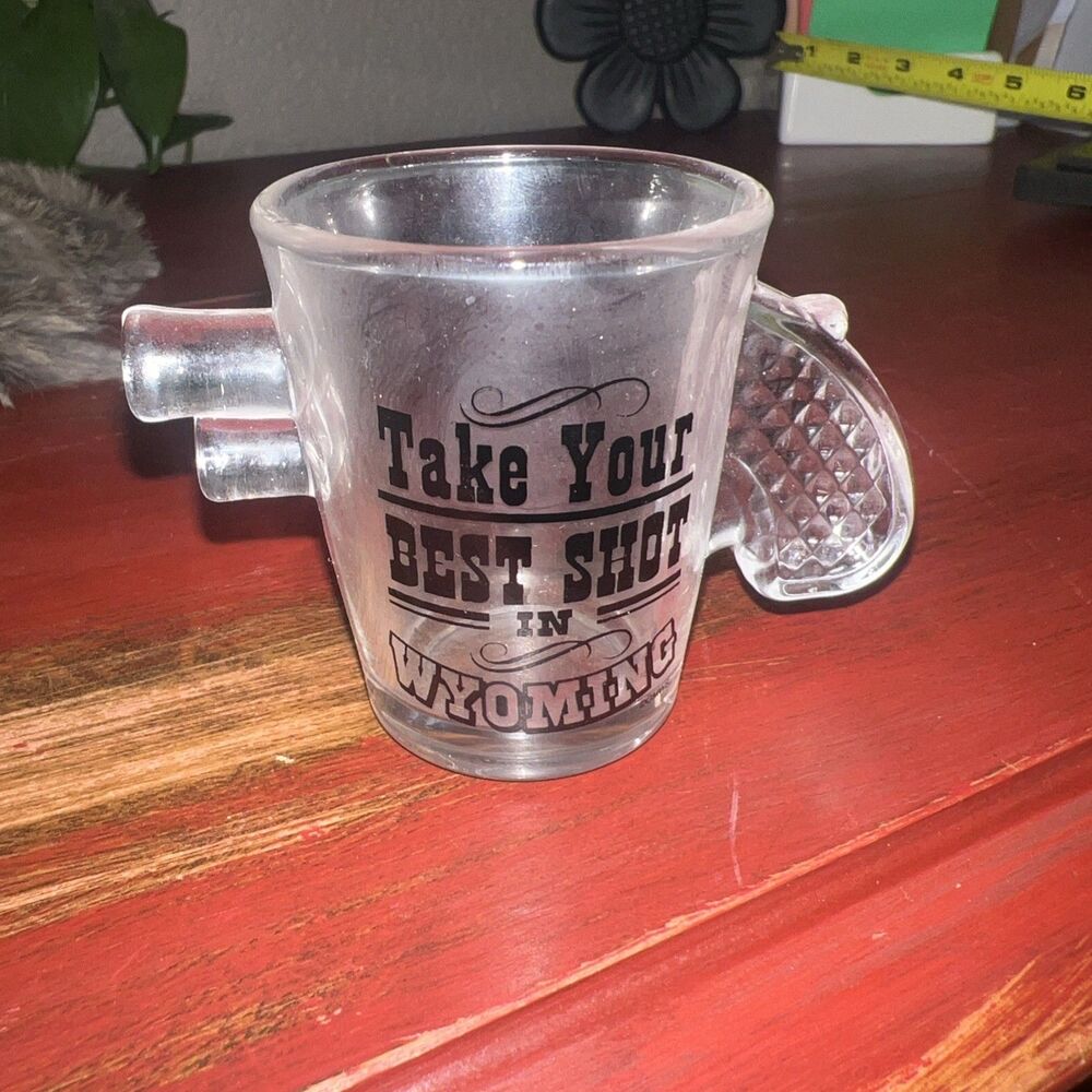 Take Your Best Shot in Wyoming Pistol Shot Glass